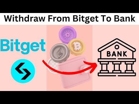 Withdraw from Bitget to Bank account