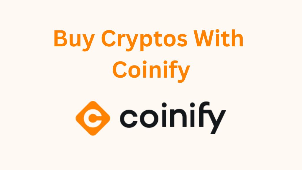 Buy Cryptos with Coinify