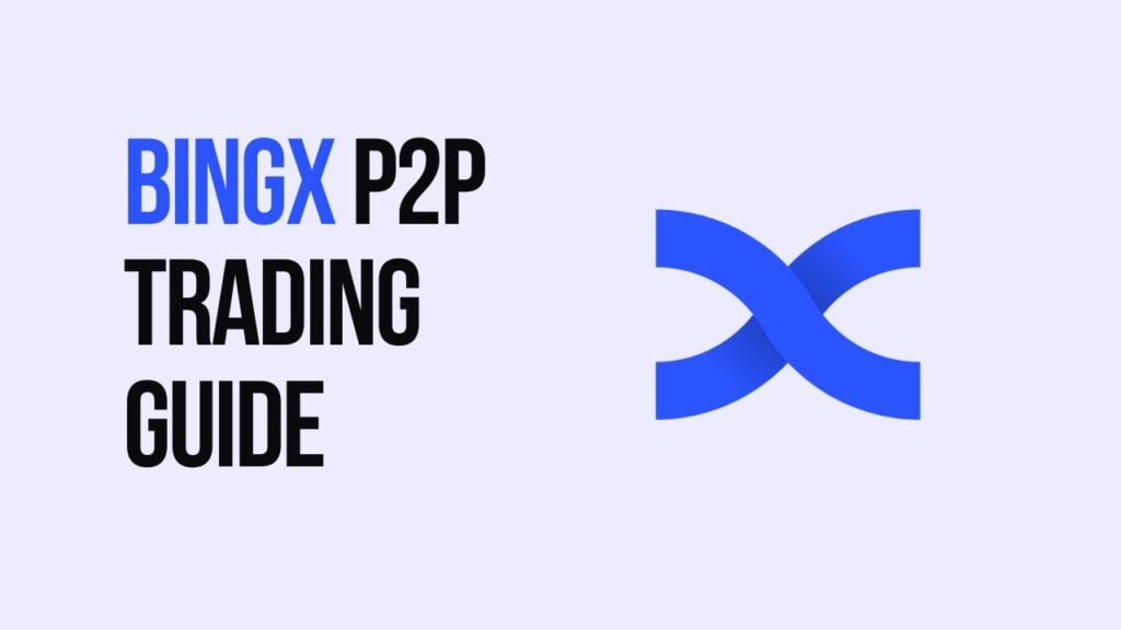 BingX P2P Trading Guide