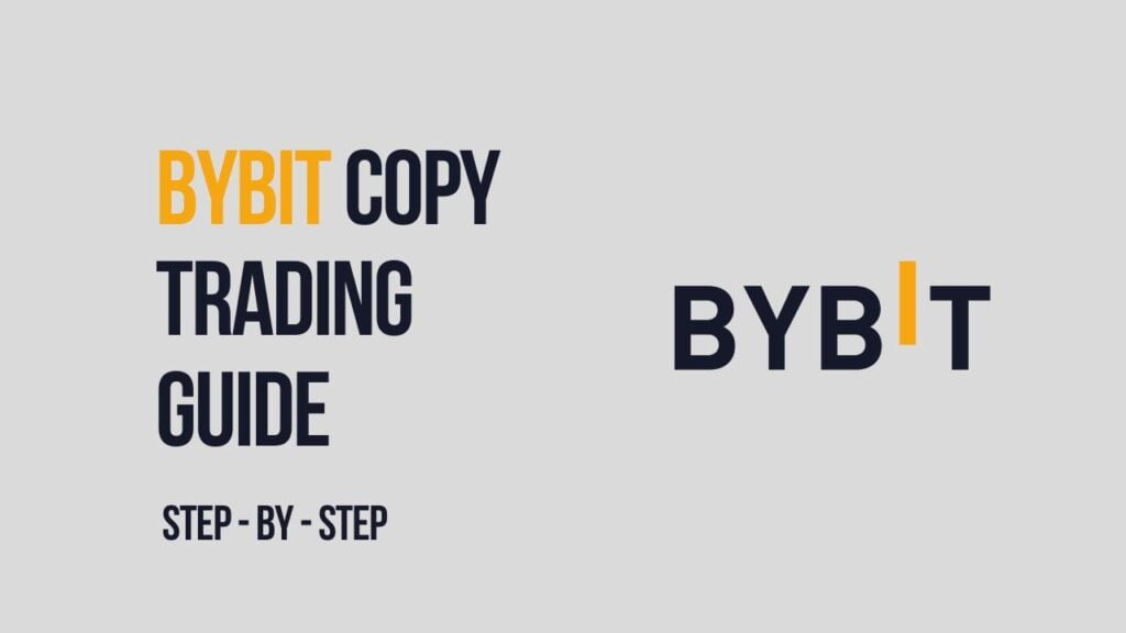 Bybit Copy Trading 2025 Guide