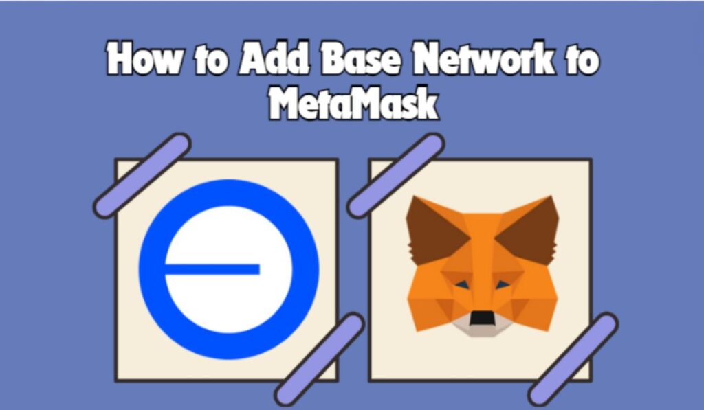 Add Base Network to Metamask