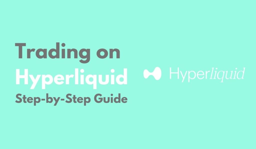 Trading on Hyperliquid