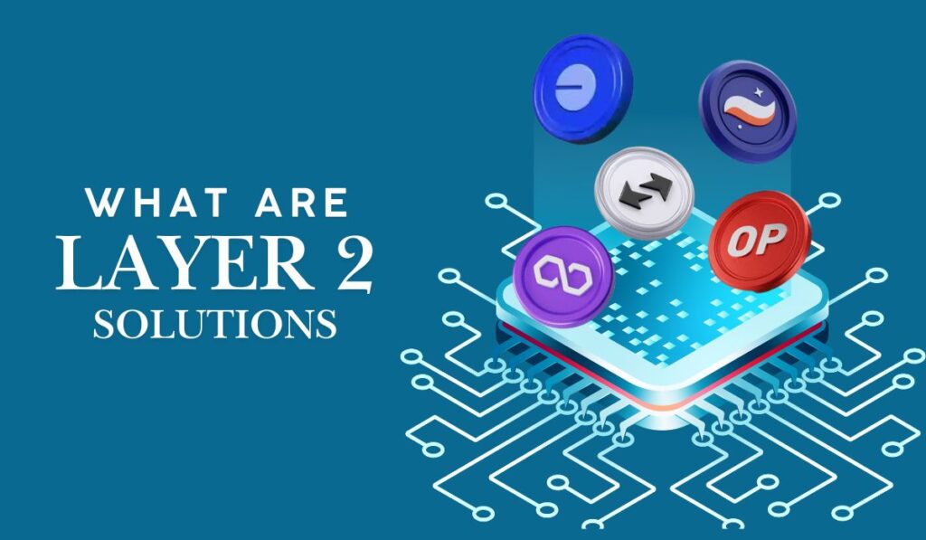 What are Layer 2 solutions