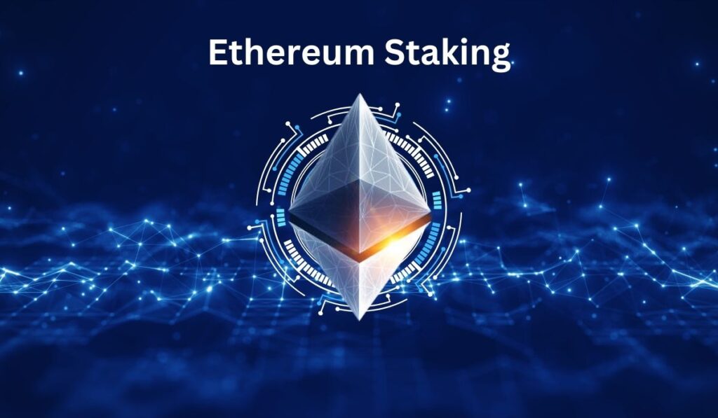 Ethereum staking