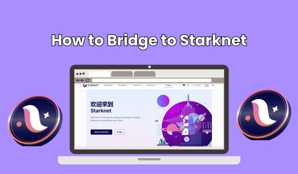 How to Bridge to Starknet