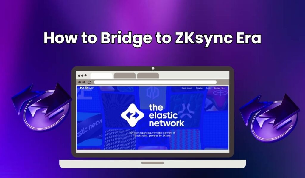 How to Bridge to ZKsync Era