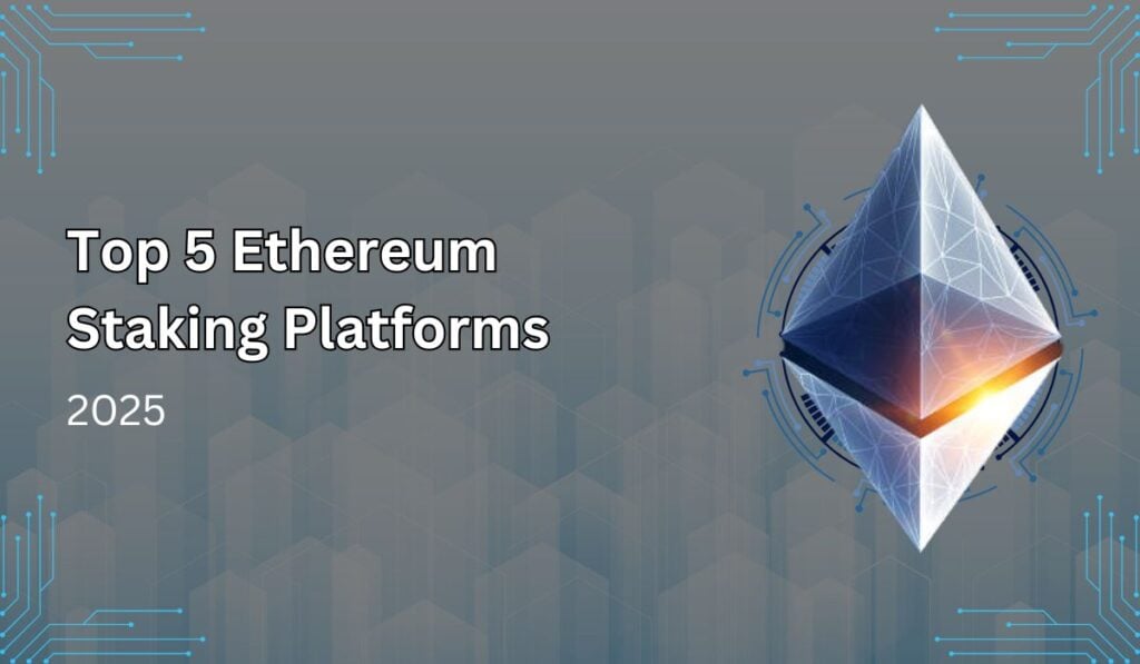 Ethereum Staking Platforms