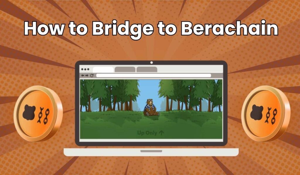 How to Bridge to Berachain