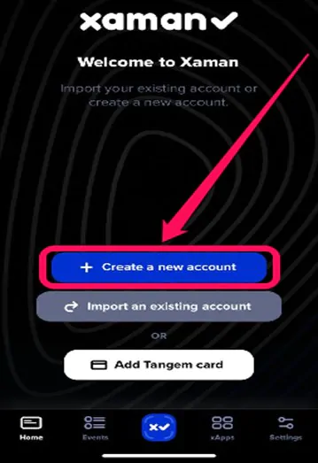 Create New Xaman Account