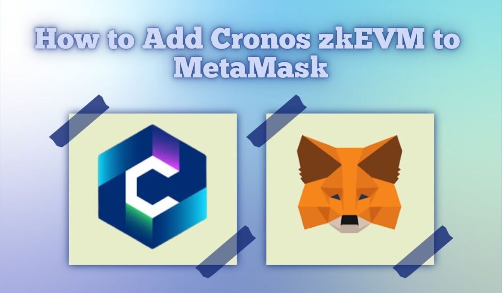 add cronos zkevm to metamask